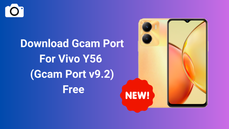 Gcam Port For Vivo Y56