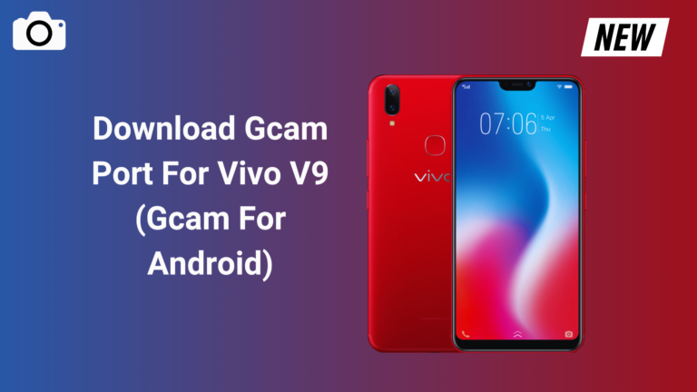 Gcam Port For Vivo V9