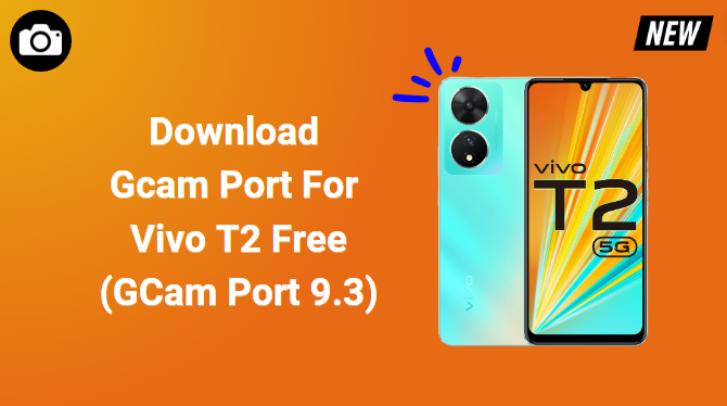 Gcam Port For Vivo T2