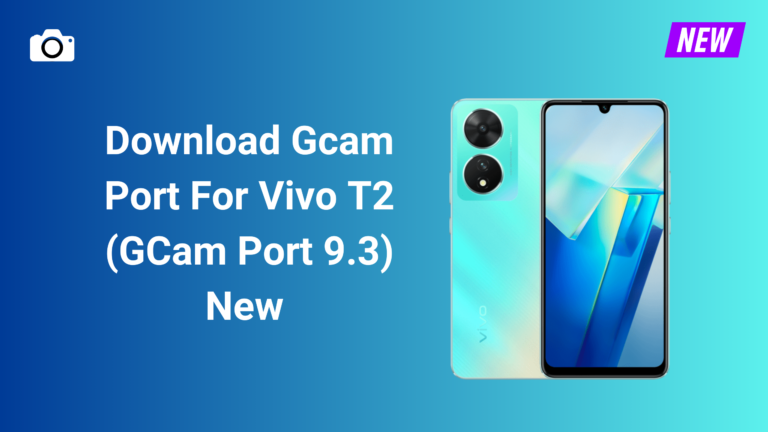 Gcam Port For Vivo T2