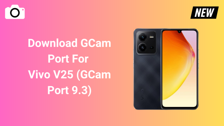 GCam Port For Vivo V25