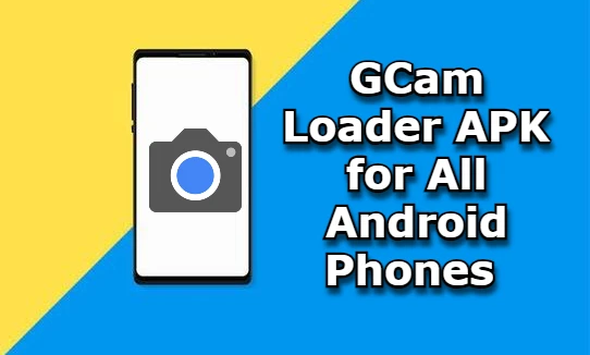 gcam loader apk