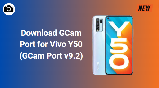 GCam Port for Vivo Y50