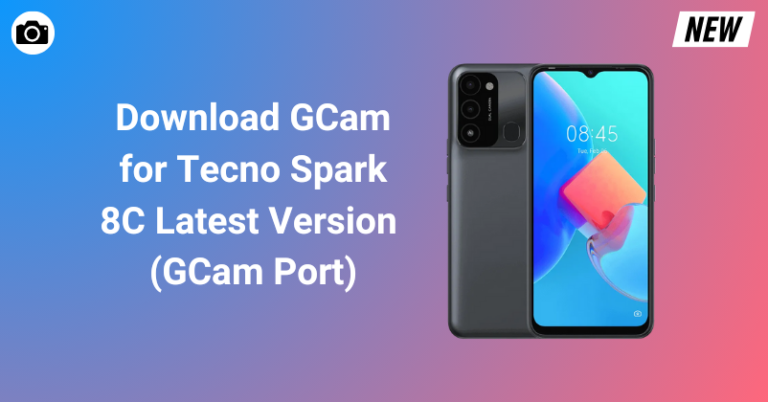 GCam APK for Tecno Spark 8C